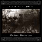 CLANDESTINE BLAZE : Falling Monuments