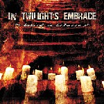 IN TWILIGHT'S EMBRACE : Buried in Between