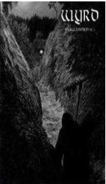 WYRD : Vargtimmen Pt. 1: The Inmost Night