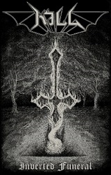KILL : Inverted Funeral