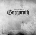 GORGOROTH: Under the Sign of Hell 2011