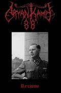 ARYAN KAMPF 88: Rexisme