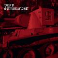 DEAD KOMMUNIST: Dead Kommunist