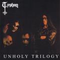TYPHON: Unholy Trilogy 2ND HAND