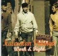 KALEVALAN VIIKINGIT: Work & Fight