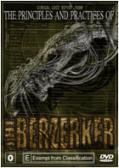 THE BERZERKER: The Principles And Practices Of The Berzerker 2ND HAND