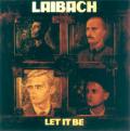 LAIBACH: Let It Be