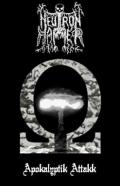 NEUTRON HAMMER: Apokalyptik Attakk