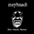 MEYHNACH: Non Omnis Moriar