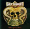 BOLT THROWER: Who Dares Wins