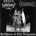 BLACK WITCHERY / CONQUEROR: Hellstorm of Evil Vengeance