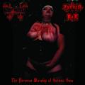 ANAL BLASPHEMY / FORBIDDEN EYE: The Perverse Worship of Satanic Sins 