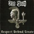 IRON YOUTH: Respect/Defend/Create 2ND HAND