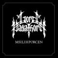 LORD OF PAGATHORN: Msilihporcen (Invocation To West And Leviathan Edition)