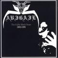ABIGAIL: The Early Black Years (1992-1995)