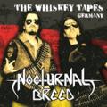 NOCTURNAL BREED: The Whiskey Tapes Germany