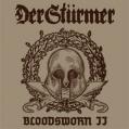 DER STÜRMER: Bloodsworn II (The Second Decade)