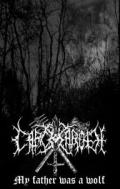 CARCHAROTH: My Father Was a Wolf