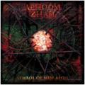 APHOOM ZHAH: Symbol Of New Aeon