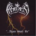 HADES: ...Again Shall Be + Alone Walkyng