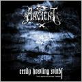 ANCIENT: Eerily Howling Winds - The Antediluvian Tapes