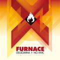 GELSOMINA + NO XIVIC: Furnace