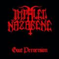 IMPALED NAZARENE: Goat Perversion 2ND HAND