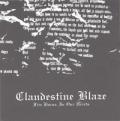 CLANDESTINE BLAZE: Fire Burns in Our Hearts