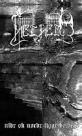 HELHEIM: Nidr ok Nordr Liggr Helvegr