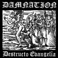 DAMNATION (SWE): Destructo Evangelia 2ND HAND