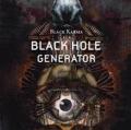 BLACK HOLE GENERATOR: Black Karma