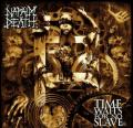 NAPALM DEATH : Time waits for no slave