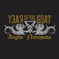 YEAR OF THE GOAT: Angels' Necropolis