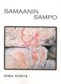 IRMA KORTE: Samaanin Sampo