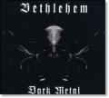 BETHLEHEM: Dark Metal
