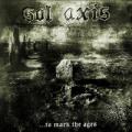 SOL AXIS: ...to Mark the Ages