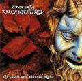 DARK TRANQUILLITY: Of Chaos And Eternal Night 2ND HAND