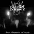 CAPITIS DAMNARE / EQUINOXIO: Songs of Desecration and Impurity / Wolves... then men