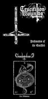 CRUCIFIXION WOUNDS / CHAOSBAPHOMET: Profanation of the Crucified / Rex Demonicus