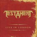 TESTAMENT: Live in London