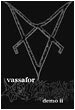 VASSAFOR: Demo II