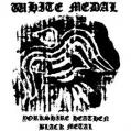WHITE MEDAL: Yorkshire Heathen Black Metal
