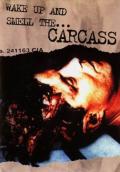 CARCASS: Wake Up and Smell the... Carcass