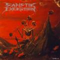 SADISTIK EXEKUTION: We Are Death... Fukk You !