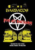 BARBATOS: Live at Factory