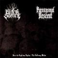BLACK SILENCE / PAROXYSMAL DESCENT: Into the Lightless Depths / The Suffering Within