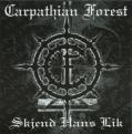 CARPATHIAN FOREST: Skjend Hans Lik