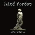 HATE FOREST: Nietzscheism