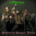 VÖRGUS: Hellfueled Satanic Action