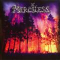 MERCILESS: Merciless